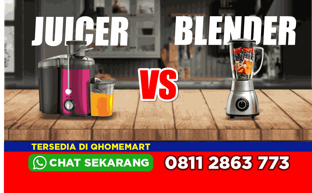 Juicer vs Blender : Mana yang Lebih Cocok untuk Gaya Hidup Sehatmu?