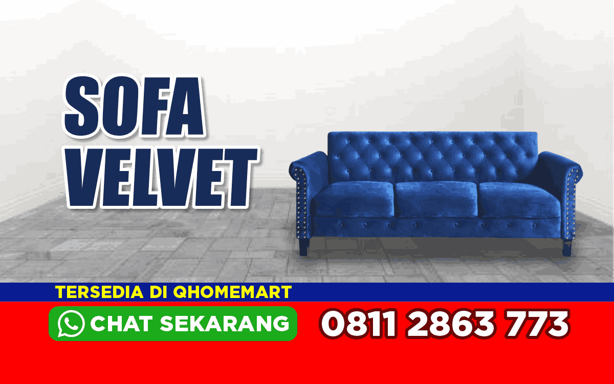 Tips Memilih Sofa Velvet Sesuai Gaya Interior Rumah