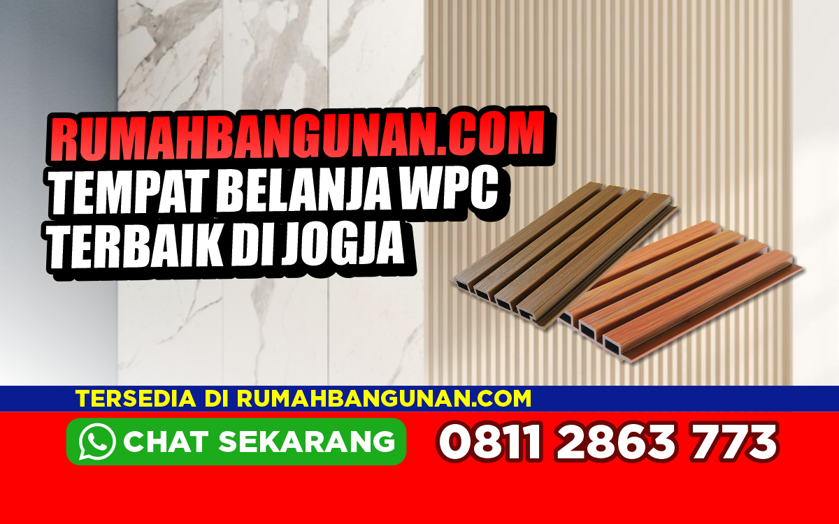 Toko WPC Jogja Terbaik di Rumah Bangunan, Solusi Praktis & Estetis untuk Hunian Modern